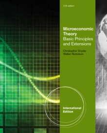 Microeconomic Theory : Basic Principles and Extensions, International Edition (with InfoApps), Paperback / softback Book Microeconomic Theory : Basic Principles and Extensions, International Edition (with InfoApps), Paperback / softback Book