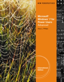 New Perspectives on Microsoft (R) Windows 7 for Power Users Advanced, International Edition, Paperback Book New Perspectives on Microsoft (R) Windows 7 for Power Users Advanced, International Edition, Paperback Book