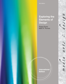 Exploring the Elements of Design, International Edition, Book Book Exploring the Elements of Design, International Edition, Book Book