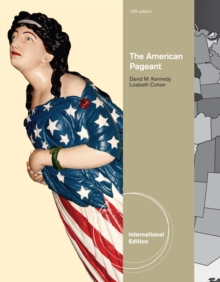 The American Pageant, International Edition, Paperback / softback Book The American Pageant, International Edition, Paperback / softback Book
