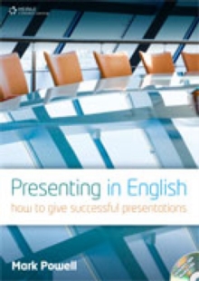 Presenting in English : How to Give Successful Presentations, CD-Audio Book Presenting in English : How to Give Successful Presentations, CD-Audio Book