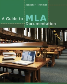 A Guide to MLA Documentation, Pamphlet Book A Guide to MLA Documentation, Pamphlet Book