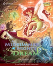 A Midsummer Night's Dream : Classic Graphic Novel Collection