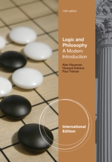 Logic and Philosophy : A Modern Introduction, International Edition, Paperback Book Logic and Philosophy : A Modern Introduction, International Edition, Paperback Book