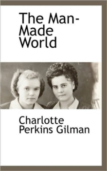 The Man-Made World, Paperback / softback Book The Man-Made World, Paperback / softback Book