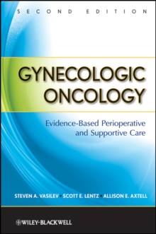 Gynecologic Oncology : Evidence-Based Perioperative and Supportive Care