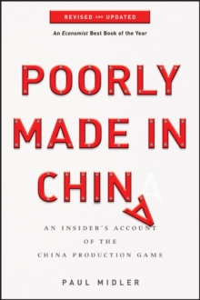 Poorly Made in China : An Insider's Account of the China Production Game