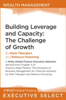 Building Leverage and Capacity : The Challenge of Growth