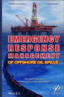 Emergency Response Management of Offshore Oil Spills : Guidelines for Emergency Responders