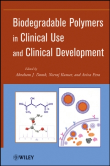 Biodegradable Polymers in Clinical Use and Clinical Development