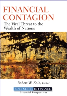 Financial Contagion : The Viral Threat to the Wealth of Nations