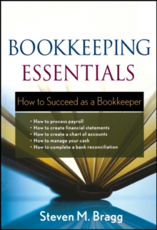 Bookkeeping Essentials : How to Succeed as a Bookkeeper