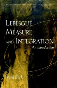 Lebesgue Measure and Integration : An Introduction