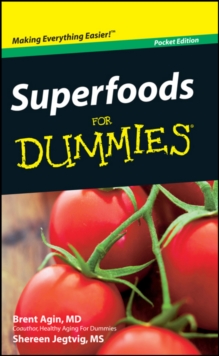 Superfoods For Dummies, Pocket Edition