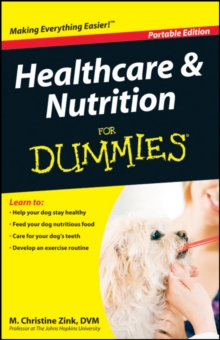 Healthcare and Nutrition For Dummies, Portable Edition