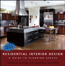 Residential Interior Design : A Guide to Planning Spaces