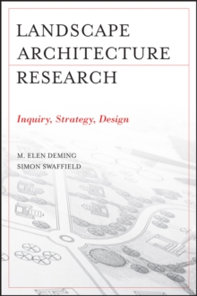 Landscape Architectural Research : Inquiry, Strategy, Design