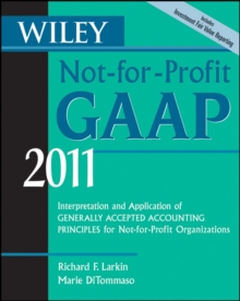 Wiley Not-for-Profit GAAP 2011 : Interpretation and Application of Generally Accepted Accounting Principles