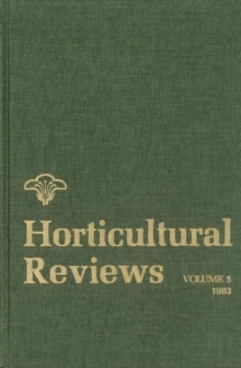 Horticultural Reviews, Volume 5