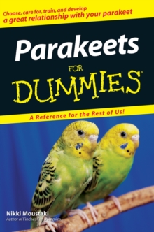 Parakeets For Dummies