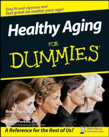 Healthy Aging For Dummies