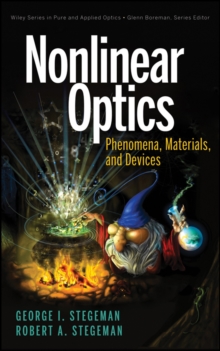 Nonlinear Optics : Phenomena, Materials and Devices, Hardback Book Nonlinear Optics : Phenomena, Materials and Devices, Hardback Book
