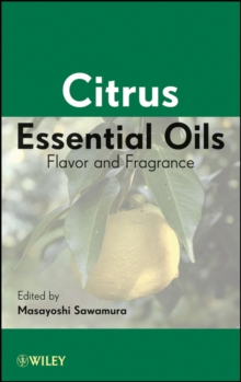 Citrus Essential Oils : Flavor and Fragrance