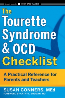 The Tourette Syndrome and OCD Checklist : A Practical Reference for Parents and Teachers