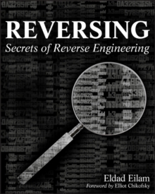 Reversing : Secrets of Reverse Engineering