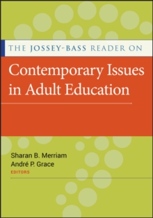 The Jossey-Bass Reader on Contemporary Issues in Adult Education