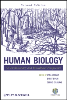 Human Biology : An Evolutionary and Biocultural Perspective