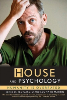 House and Psychology : Humanity Is Overrated