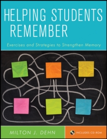 Helping Students Remember : Exercises and Strategies to Strengthen Memory