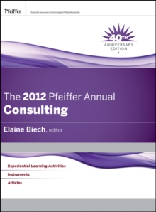 The 2012 Pfeiffer Annual : Consulting