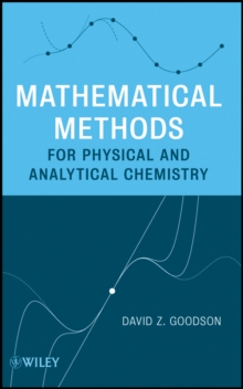 Mathematical Methods for Physical and Analytical Chemistry