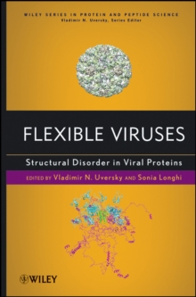 Flexible Viruses : Structural Disorder in Viral Proteins