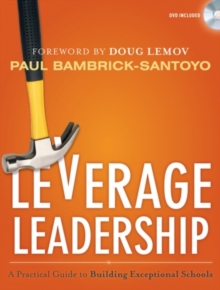 Leverage Leadership : A Practical Guide to Building Exceptional Schools, Paperback Book Leverage Leadership : A Practical Guide to Building Exceptional Schools, Paperback Book