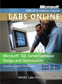 Exam 70-443 & 70-450 : MOAC Labs Online, Undefined Book Exam 70-443 & 70-450 : MOAC Labs Online, Undefined Book