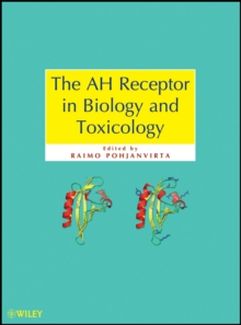 The AH Receptor in Biology and Toxicology