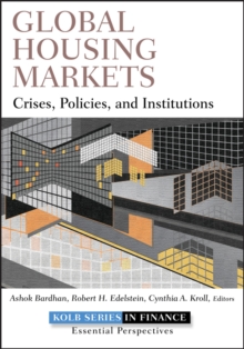 Global Housing Markets : Crises, Policies, and Institutions