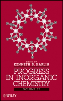 Progress in Inorganic Chemistry, Volume 57