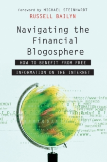 Navigating the Financial Blogosphere : How to Benefit from Free Information on the Internet