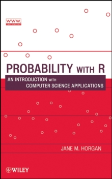 Probability with R : An Introduction with Computer Science Applications