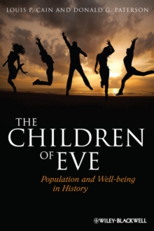 The Children of Eve : Population and Well-being in History