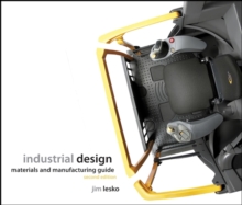 Industrial Design : Materials and Manufacturing Guide