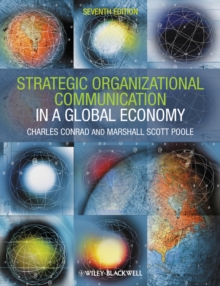 Strategic Organizational Communication : In a Global Economy