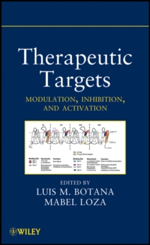 Therapeutic Targets : Modulation, Inhibition, and Activation