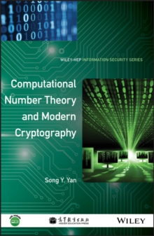 Computational Number Theory and Modern Cryptography, Hardback Book Computational Number Theory and Modern Cryptography, Hardback Book