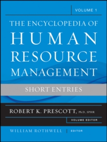 The Encyclopedia of Human Resource Management, Volume 1 : Short Entries