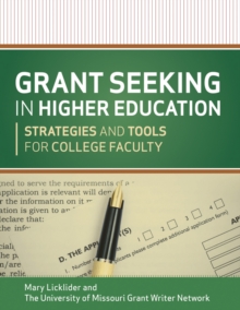 Grant Seeking in Higher Education : Strategies and Tools for College Faculty, Paperback Book Grant Seeking in Higher Education : Strategies and Tools for College Faculty, Paperback Book